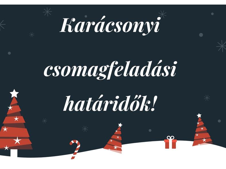 Karácsonyi kiszállítási határidők